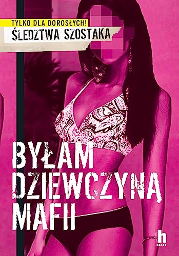 Bylam dziewczyna mafii
