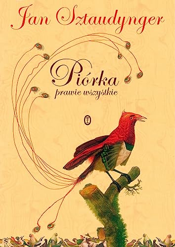 Piórka prawie wszystkie von Literackie