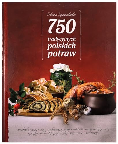 750 tradycyjnych polskich potraw