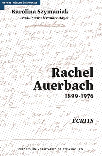 Rachel Auerbach (1899-1976): Écrits von PU STRASBOURG