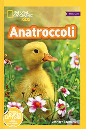 Anatroccoli. Primi passi. Diventa un super lettore. Ediz. a colori (National Geographic Kids) von National Geographic Kids