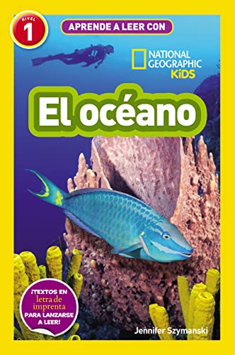 Aprende a leer con National Geographic (Nivel 1) - El océano: ¡Textos en letra de imprenta para lanzarse a leer! (National Geographic Kids) von National Geographic
