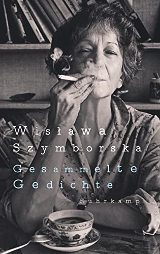 Gesammelte Gedichte: Geschenkausgabe zum 100. Geburtstag der Literaturnobelpreisträgerin (suhrkamp taschenbuch)