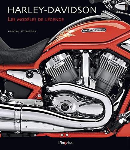 Harley-Davidson: Les modèles de légende