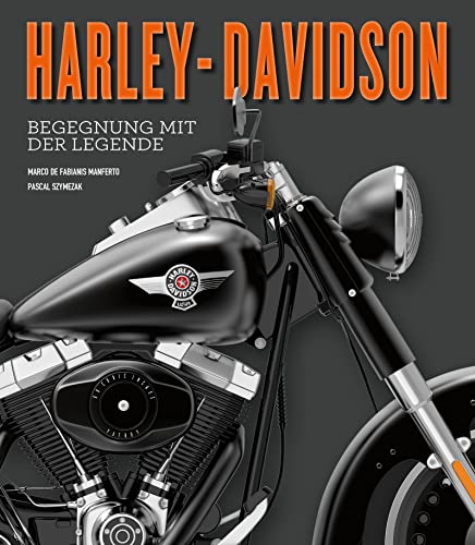 Harley-Davidson: Begegnung mit der Legende