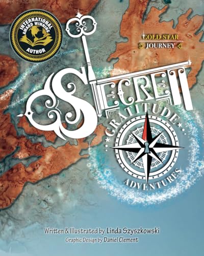 Secret Gratitude Adventures: Gold Star Journey von Real Now