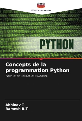 Concepts de la programmation Python: Pour les novices et les étudiants von Editions Notre Savoir