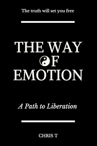 The Way of Emotion - A Path to Liberation von Psychology Press