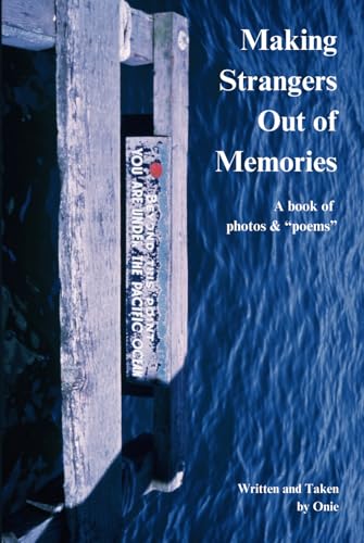 Making Strangers Out of Memories