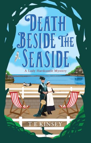 Death Beside the Seaside (A Lady Hardcastle Mystery, Band 6)