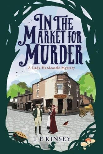 In the Market for Murder (A Lady Hardcastle Mystery, Band 2) von Thomas & Mercer