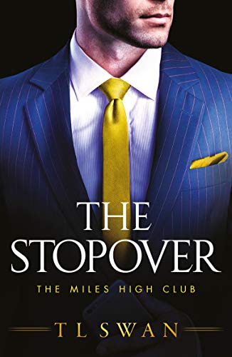 The Stopover (The Miles High Club, 1, Band 1)