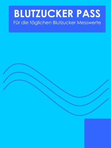 Blutzucker Pass von CreateSpace Independent Publishing Platform