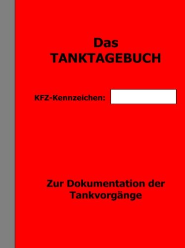 Das Tanktagebuch von CreateSpace Independent Publishing Platform