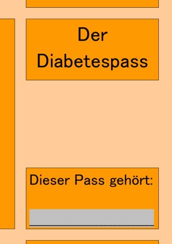 Der Diabetespass von CreateSpace Independent Publishing Platform