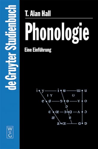 Phonologie: Eine Einführung (De Gruyter Studienbuch) von Walter de Gruyter