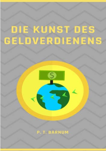 Die Kunst des Geldverdienens (übersetzt)