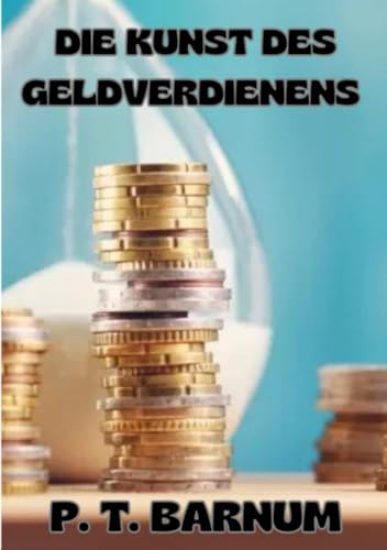 Die Kunst des Geldverdienens (übersetzt) von David De Angelis