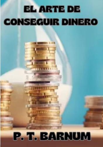 El arte de conseguir dinero (traducido) von David De Angelis