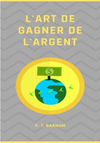 L'art de gagner de l'argent (traduit)