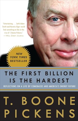 The First Billion Is the Hardest: Reflections on a Life of Comebacks and America's Energy Future