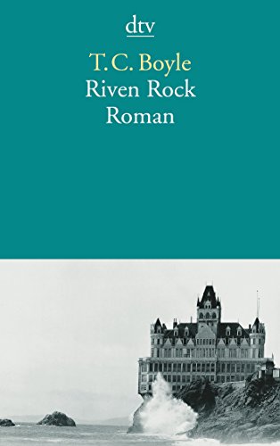 Riven Rock: Roman von dtv Verlagsgesellschaft