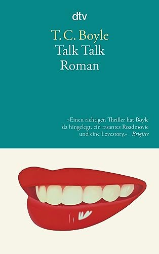 Talk Talk: Roman Talk Talk: Roman von dtv Verlagsgesellschaft