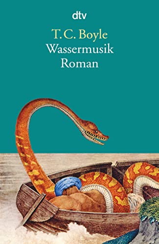 Wassermusik: Roman von dtv Verlagsgesellschaft