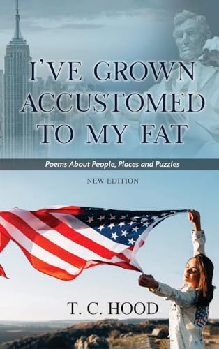 I've Grown Accustomed to My Fat: Poems About People, Places and Puzzles von Gotham Books