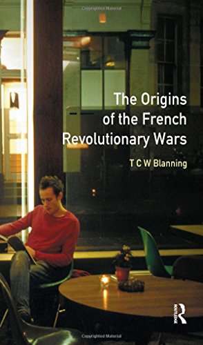 The Origins of the French Revolutionary Wars (Origins of Modern Wars) von Routledge