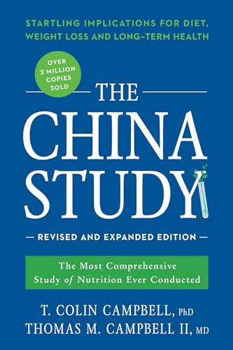 China Study: Revised and Expanded Edition: The Most Comprehensive Study of Nutrition Ever Conducted and the Startling Implications for Diet, Weight Loss, and Long-Term Health von Ingram Publisher ServicesBooks