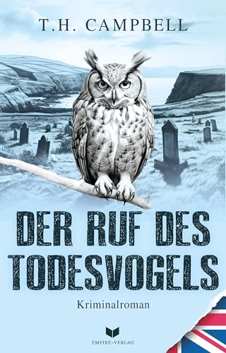 Der Ruf des Todesvogels (Ein Fall für Sara Rattlebag) von Empire-Verlag (Nova MD)