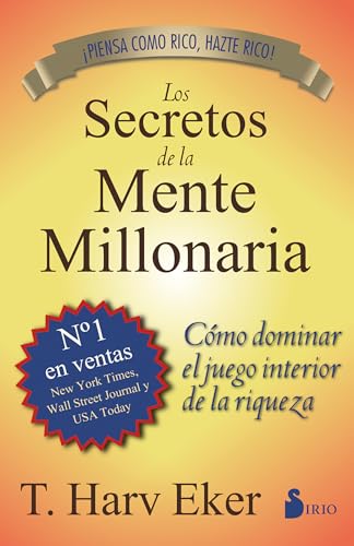 Los secretos de la mente millonaria: Como Dominar el Juego Interior de A Riqueza (2021)