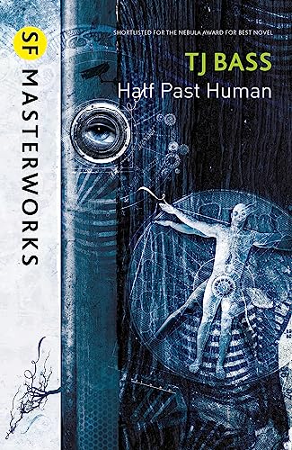 Half Past Human (S.F. MASTERWORKS) von Gollancz