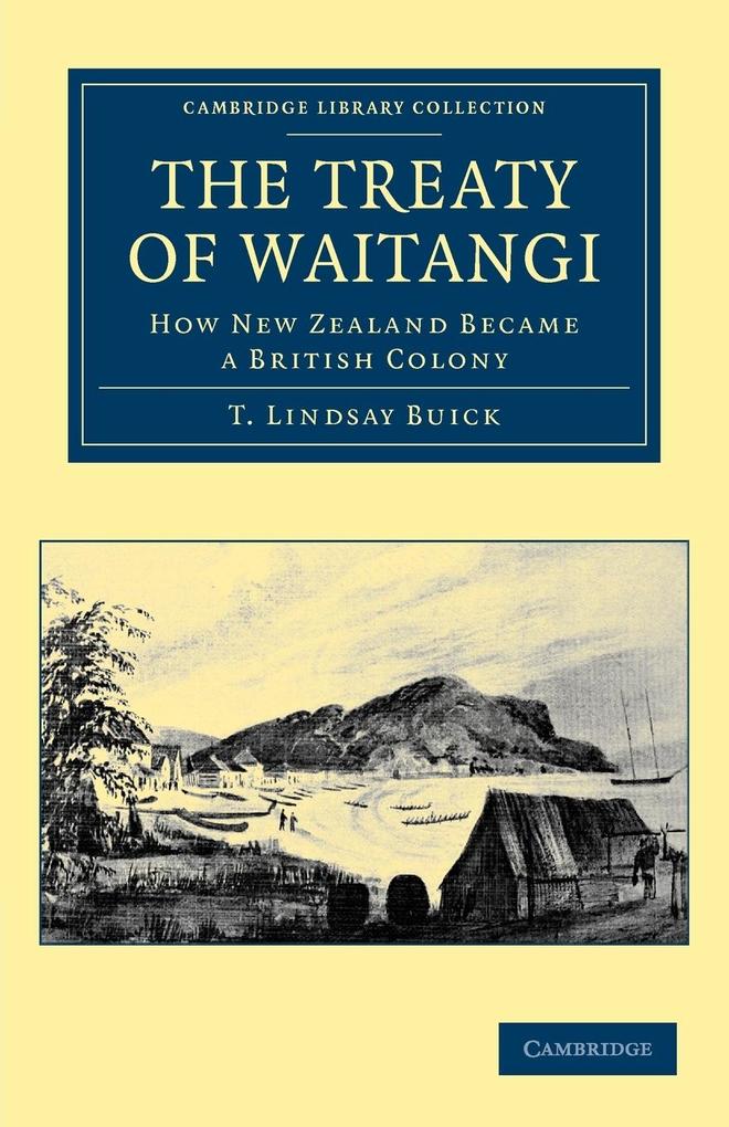 The Treaty of Waitangi von Cambridge University Press