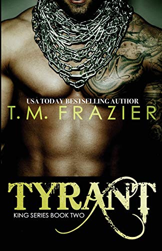Tyrant: King Part 2 (The King Series, Band 2) von Createspace Independent Publishing Platform