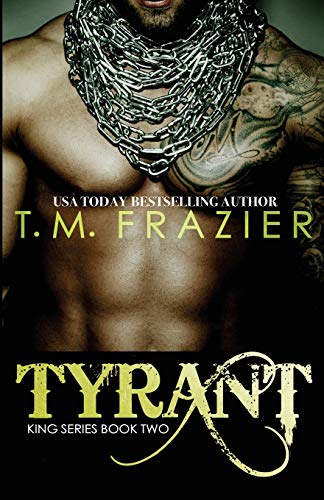 Tyrant: King Part 2 (The King Series, Band 2) von CREATESPACE