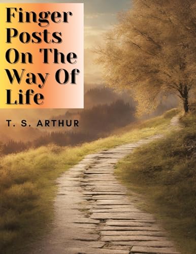 Finger Posts On The Way Of Life von Magic Publisher