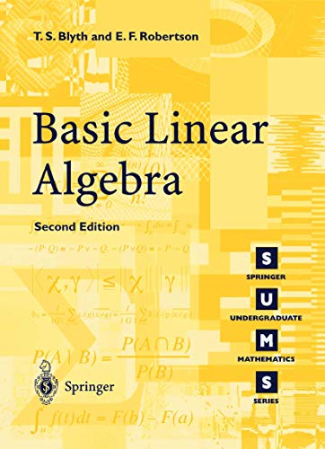 Basic Linear Algebra Second Edition: 2nd Edition (Springer Undergraduate Mathematics Series) von Springer