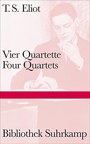 Vier Quartette (Bibliothek Suhrkamp) von Suhrkamp Verlag AG
