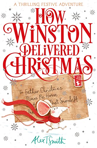 How Winston Delivered Christmas: A Festive Chapter Book with Black and White Illustrations von Macmillan Children's Books