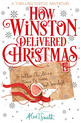 How Winston Delivered Christmas: A Festive Chapter Book with Black and White Illustrations How Winston Delivered Christmas: A Festive Chapter Book with Black and White Illustrations