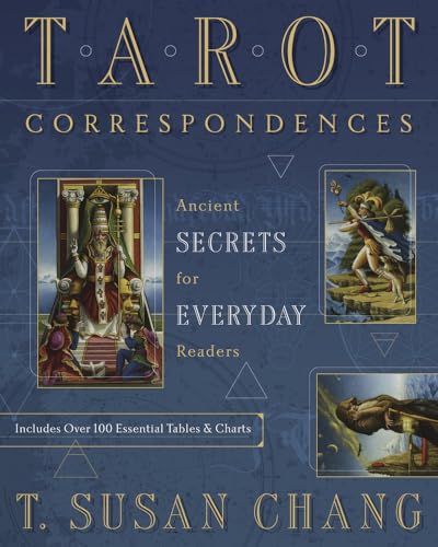 Tarot Correspondences: Ancient Secrets for Everyday Readers von Llewellyn Publications