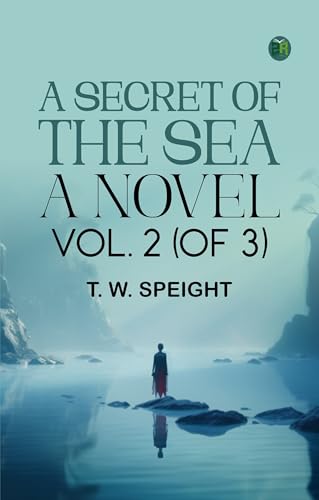 A Secret of the Sea: A Novel. Vol. 2 (of 3) von Zinc Read