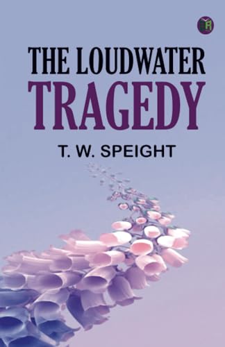The Loudwater Tragedy von Zinc Read
