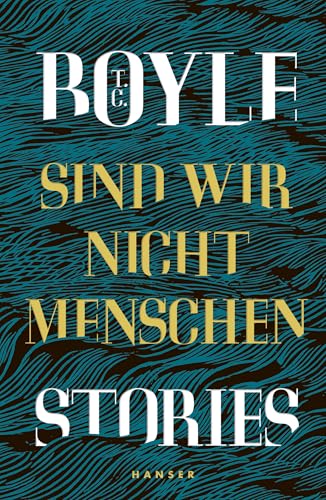 Sind wir nicht Menschen: Stories