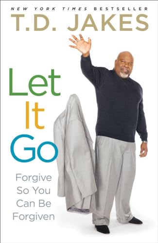 Let It Go: Forgive So You Can Be Forgiven von Simon & Schuster