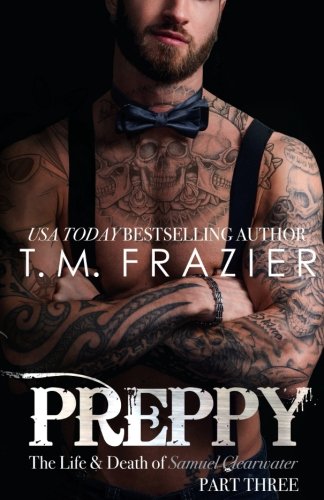 Preppy, Part Three: King Series, Book Seven (The King Series, Band 7)