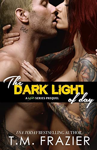 The Dark Light of Day (The King Series) von CREATESPACE