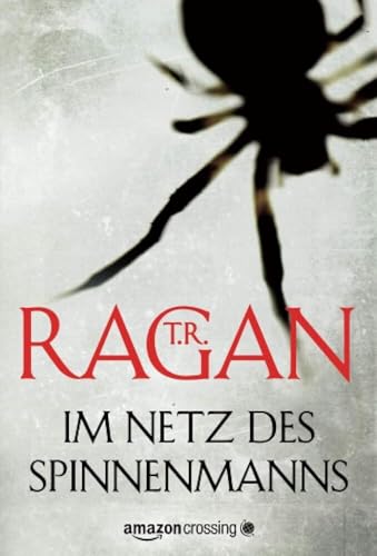 Im Netz des Spinnenmanns (Ein Fall für Lizzy Gardner, Band 1) von Amazon Publishing